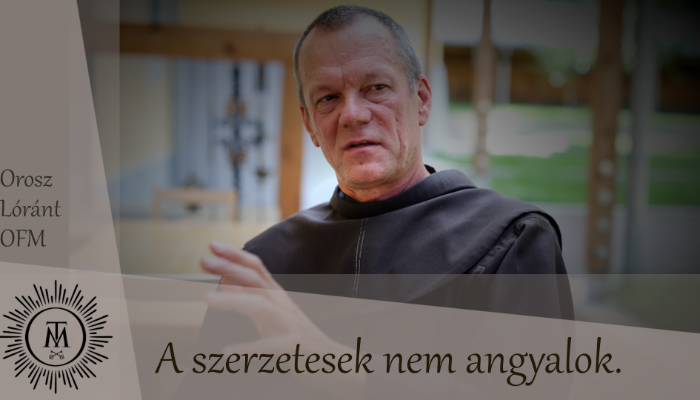 A szerzetesek nem angyalok